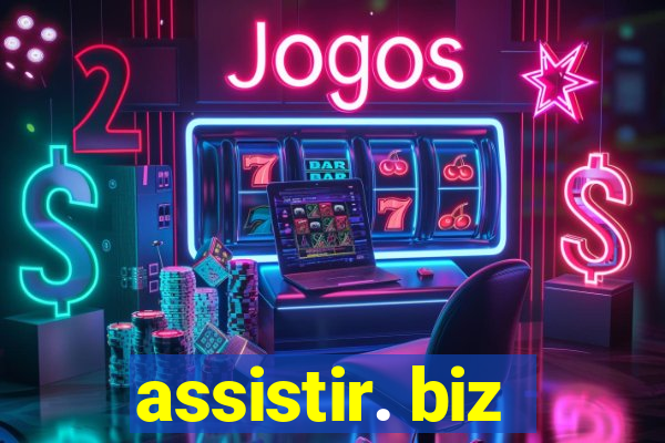 assistir. biz